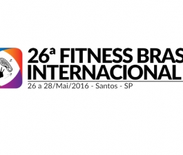 26ª Fitness Brasil Internacional acontece em Santos, dos dias 26 a 28 de maio