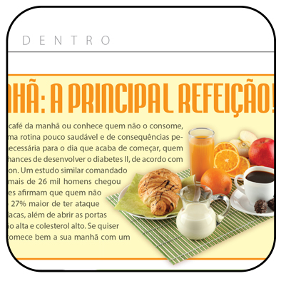 Café da manhã, a principal refeição